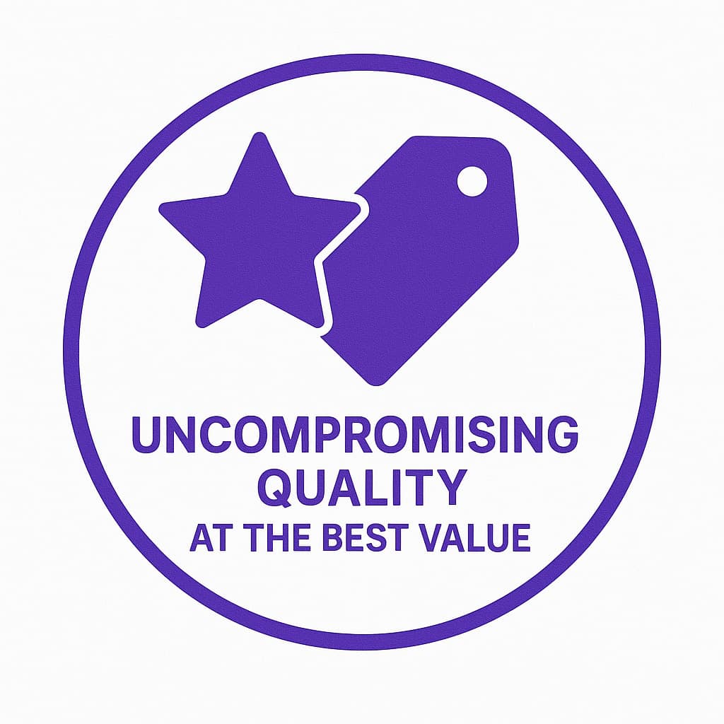 Uncompromising Quality at the Best Value
